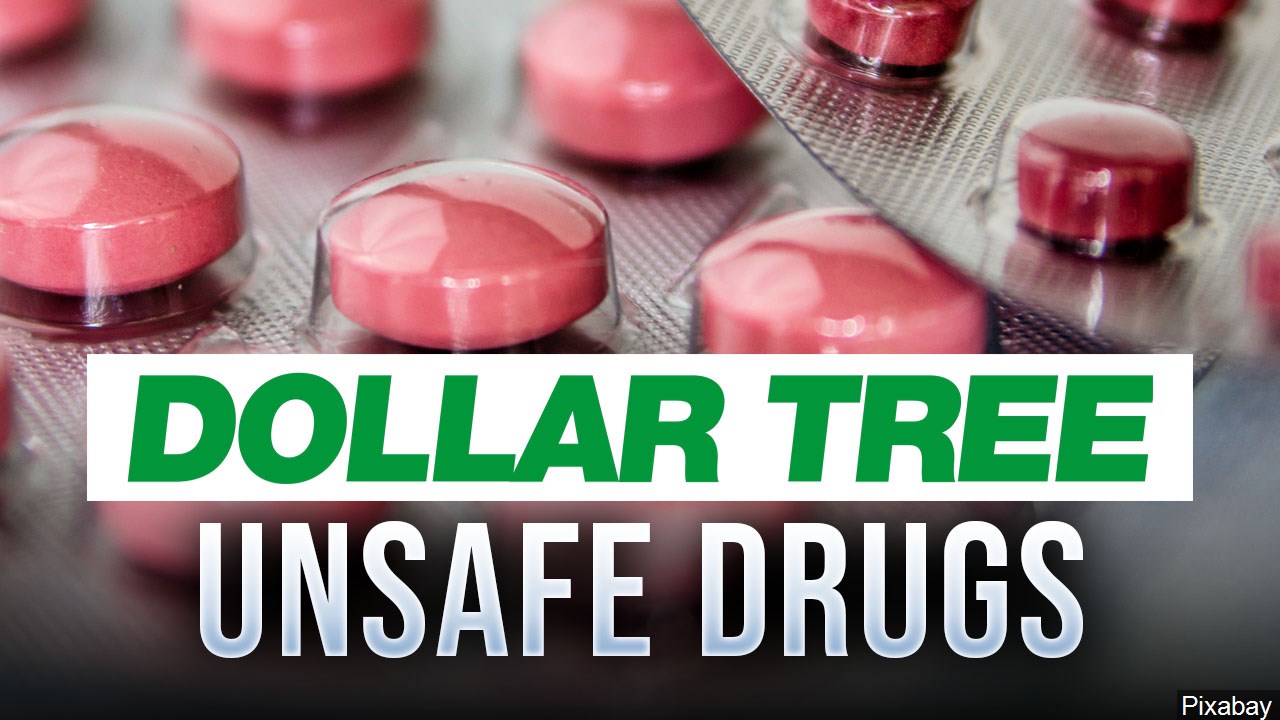 FDA: Dollar Tree Selling Potentially Unsafe Drugs