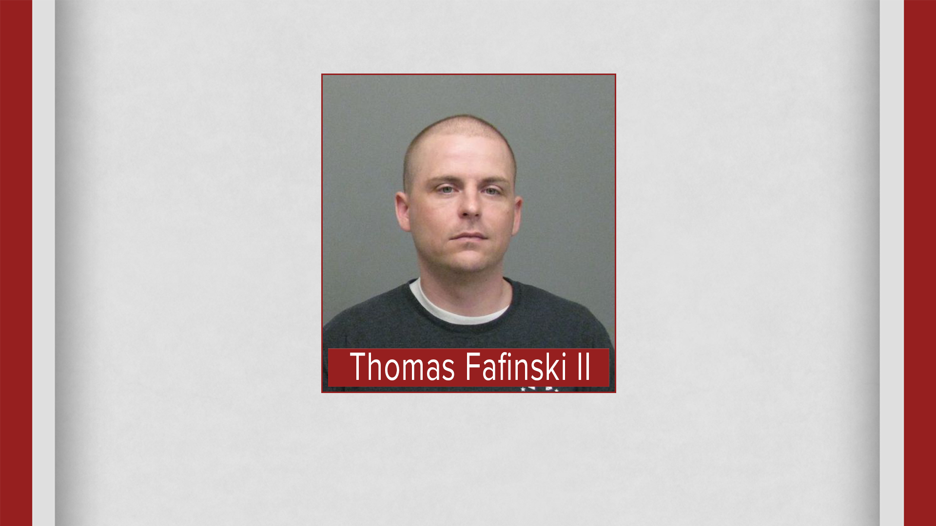 Dunkirk Man Jailed In Connection With Tuesday Afternoon Burglary