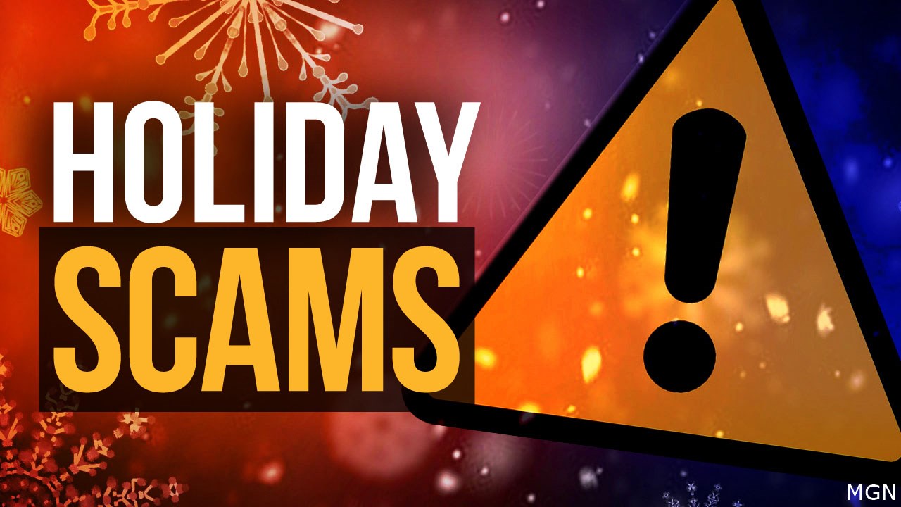 Tis the Season for Scam Artists: Stay Vigilant Against Holiday Scams